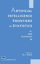 Book cover of: Artificial Intelligence Frontiers in Statistics. By: David J. Hand