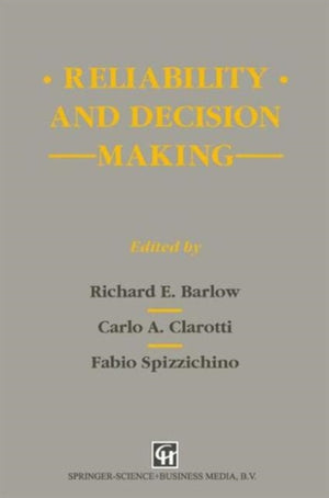 Reliability and Decision Making