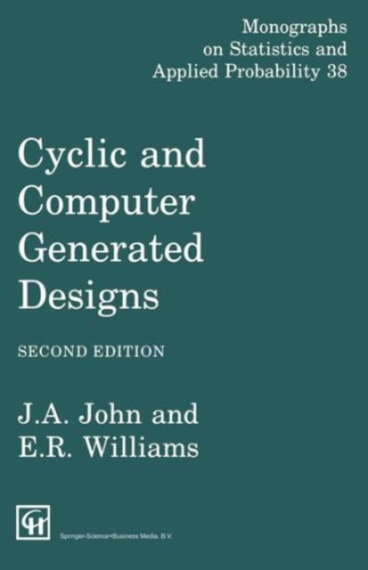 Book cover of: Cyclic and Computer Generated Designs. By: J.A. John