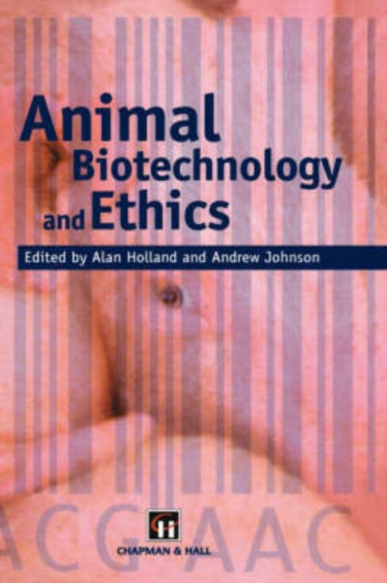 Book cover of: Animal Biotechnology and Ethics