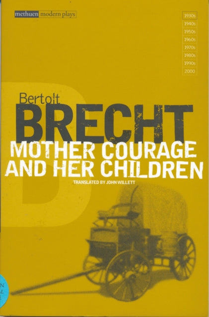 Book cover of: Mother Courage and Her Children. By: Bertolt Brecht