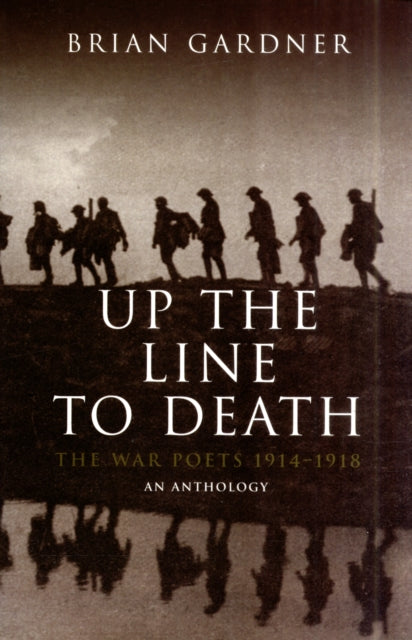 Book cover of: Up the Line to Death. By: Brian Gardner