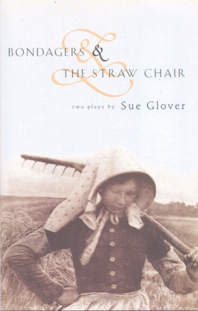 Book cover of: Bondagers & The Straw Chair