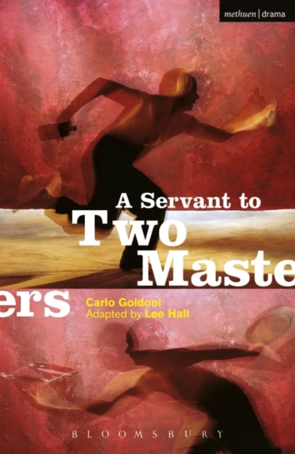 Servant To Two Masters 9780413748508 Carlo Goldoni