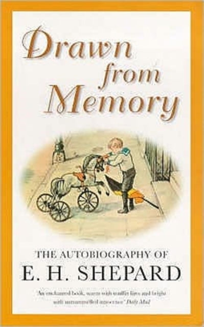 Book cover of: Drawn from Memory. By: Ernest H. Shepard