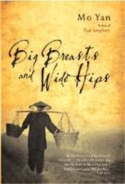 Book cover of: Big Breasts and Wide Hips. By: Mo Yan