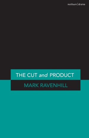 The Cut' and 'Product'