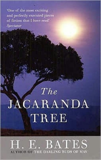 Jacaranda Tree, The 9780413775993 H. E. Bates