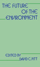 Book cover of: Future of the Environment. By: David Pitt