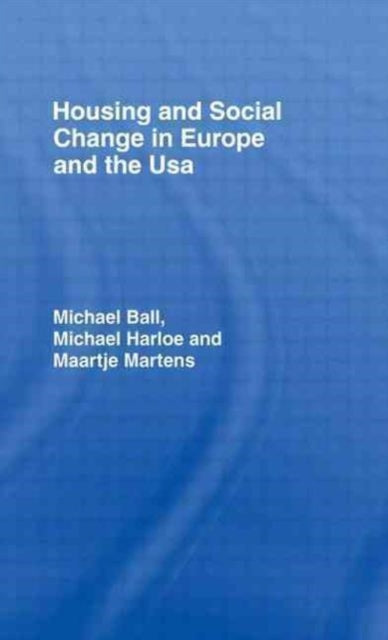 Book cover of: Housing and Social Change in Europe and the USA