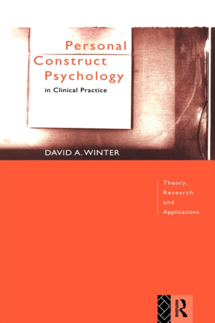 Personal Construct Psychology in Clinical Practice