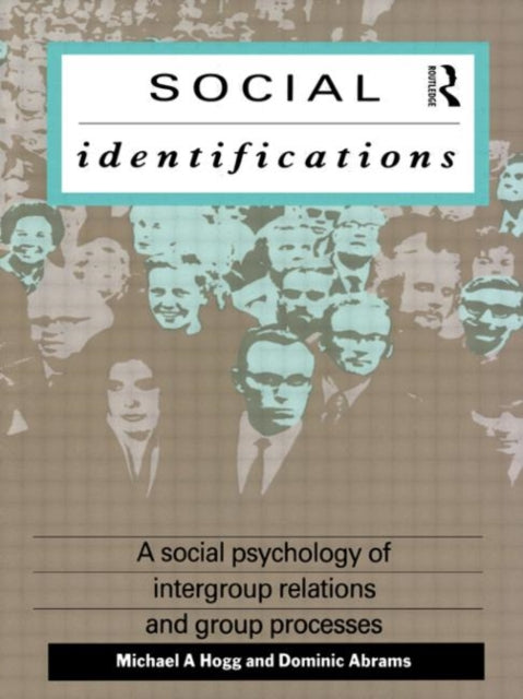 Book cover of: Social Identifications. By: Dominic Abrams