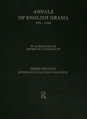 Annals of English Drama 975-1700