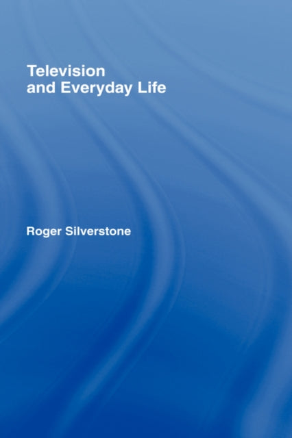 Book cover of: Television And Everyday Life