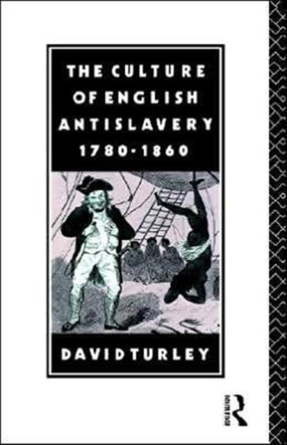 Book cover of: Culture of English Antislavery, 1780-1860