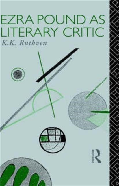 Book cover of: Ezra Pound as Literary Critic