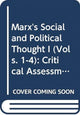 Book cover of: Marx's Social and Political Thought I (Vols. 1-4). By: Robert Jessop