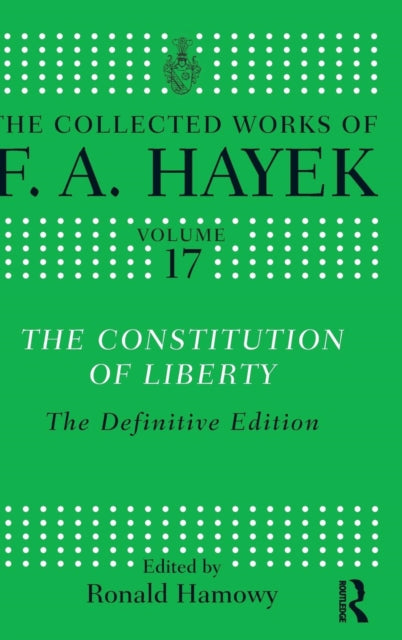 Book cover of: Constitution of Liberty. By: Bartley