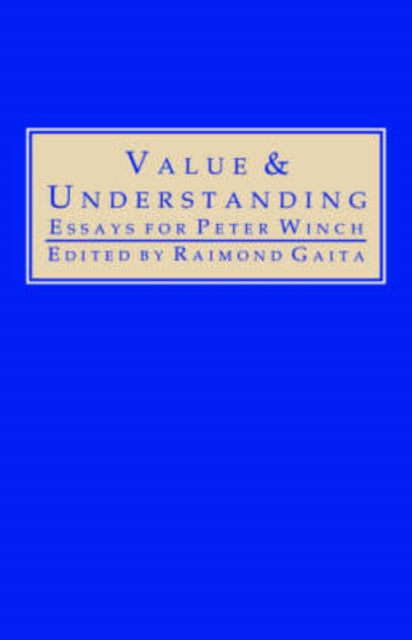 Book cover of: Value and Understanding. By: Raimond Gaita