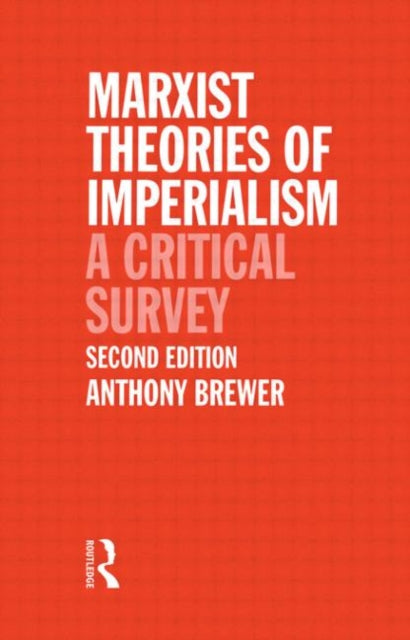 Book cover of: Marxist Theories of Imperialism