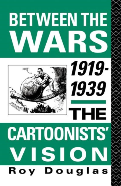 Book cover of: Between the Wars 1919-1939