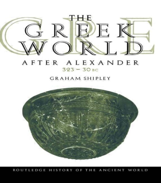 Book cover of: Greek World After Alexander 323–30 BC