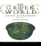 Book cover of: Greek World After Alexander 323–30 BC