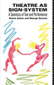 Book cover of: Theatre as Sign System. By: Aston, Elaine.