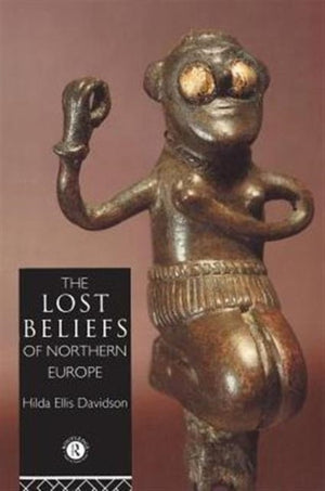 Lost Beliefs of Northern Europe