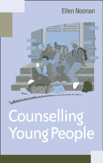 Book cover of: Counselling Young People