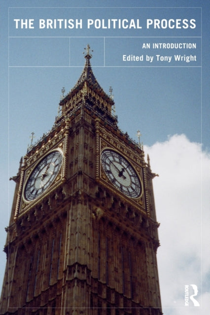 Book cover of: British Political Process. By: Tony Wright