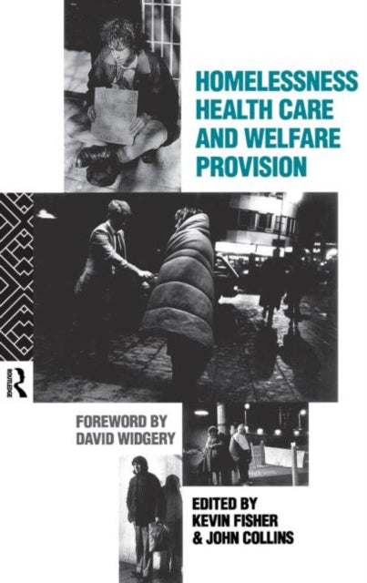 Book cover of: Homelessness, Health Care and Welfare Provision