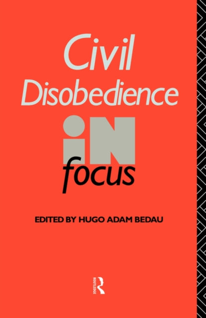 Book cover of: Civil Disobedience in Focus