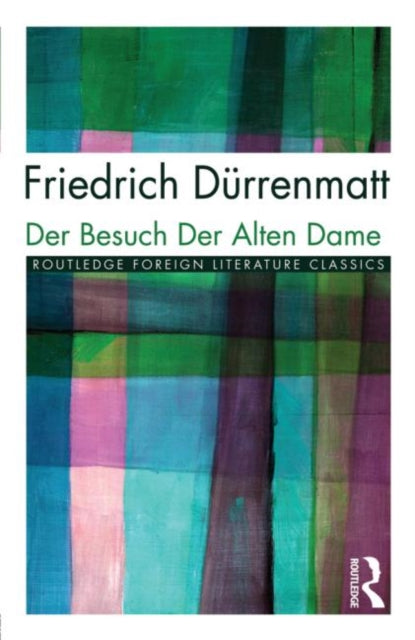 Book cover of: Der Besuch der alten Dame. By: Frie Dürrenmatt