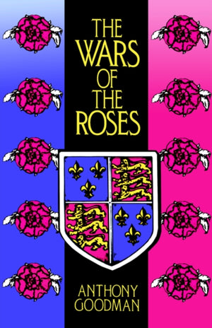 The Wars of the Roses