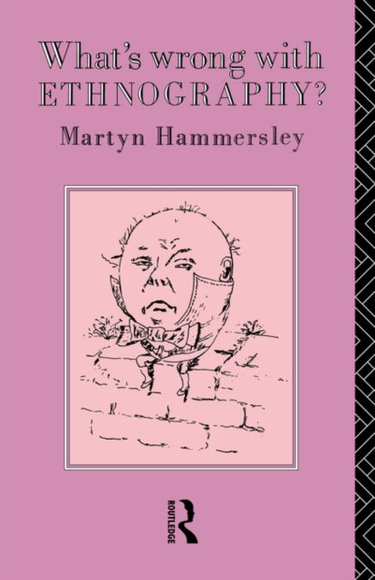Book cover of: What's Wrong With Ethnography?
