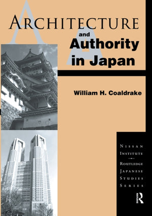 Architecture and Authority in Japan