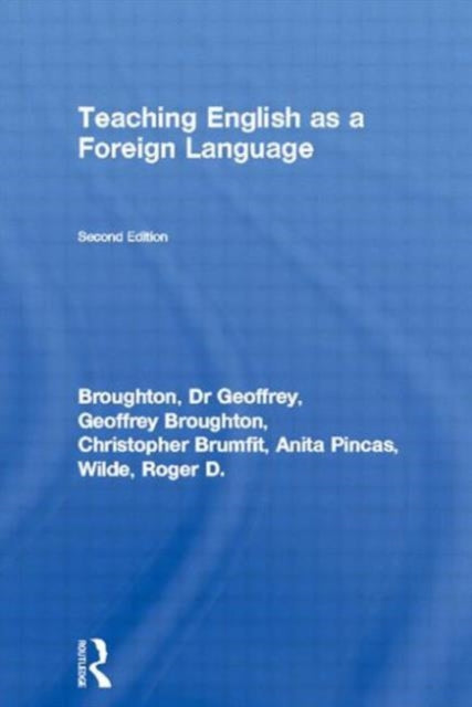 Book cover of: Teaching English as a Foreign Language. By: Dr Ge Broughton