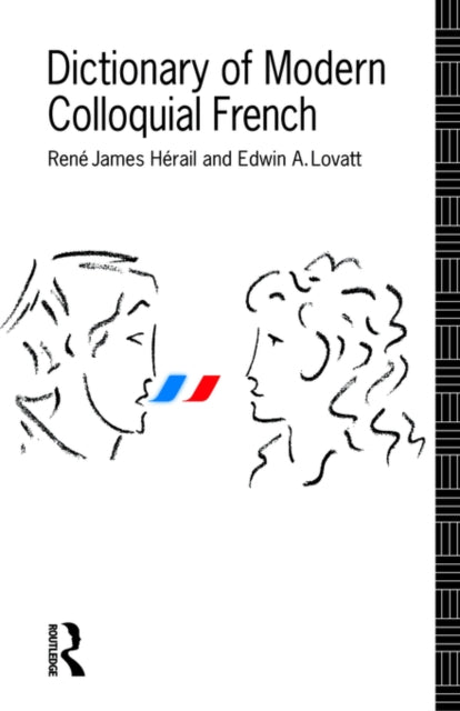 Book cover of: Dictionary of Modern Colloquial French. By: E A Lovatt Esq