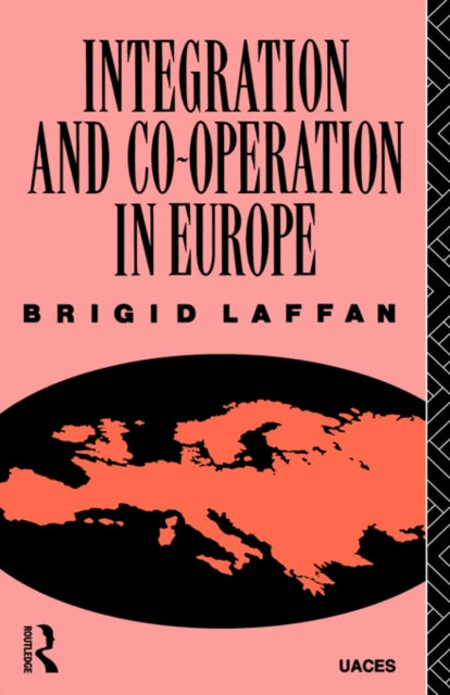 Book cover of: Integration and Co-operation in Europe
