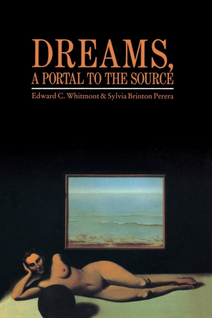 Book cover of: Dreams, A Portal to the Source. By: E. Whitmont