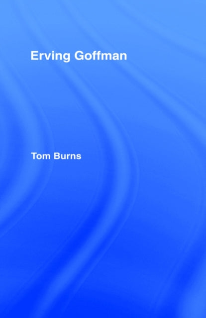 Book cover of: Erving Goffman