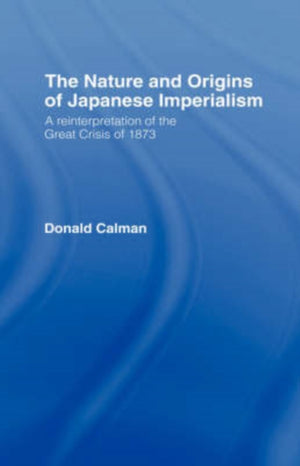 Nature and Origins of Japanese Imperialism