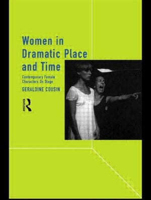 Women in Dramatic Place and Time