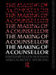 Book cover of: Making of a Counsellor