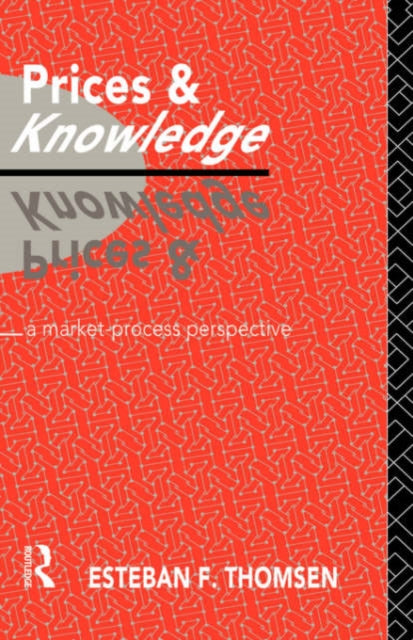 Book cover of: Prices and Knowledge