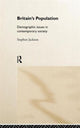 Book cover of: Britain's Population. By: Steven Jackson