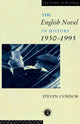 Book cover of: English Novel in History, 1950 to the Present. By: Professo Connor