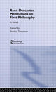 Book cover of: Rene Descartes' Meditations on First Philosophy in Focus. By: S. Tweyman