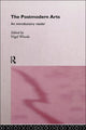 Book cover of: Postmodern Arts: An Introductory Reader. By: Nigel Wheale